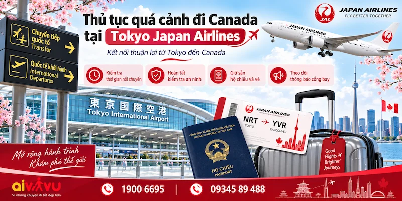 Quá cảnh Tokyo đi Canada Japan Airlines - NRT hay HND?