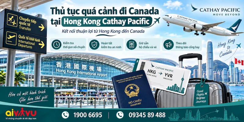 Transit Hong Kong đi Canada Cathay Pacific - Thủ tục tại HKG