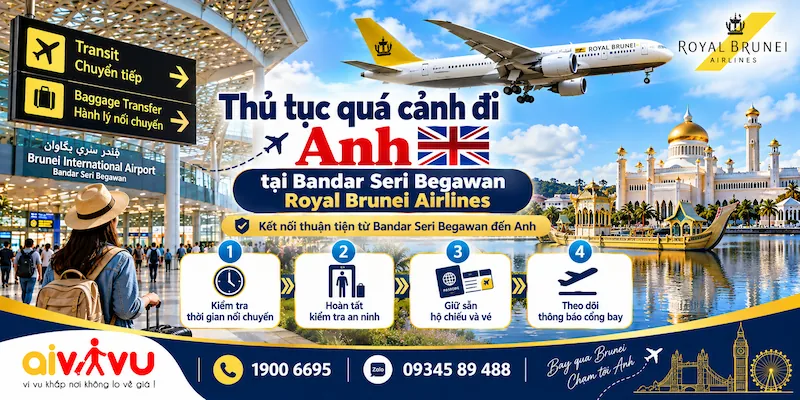 Quá cảnh đi Anh tại Bandar Seri Begawan Royal Brunei Airlines