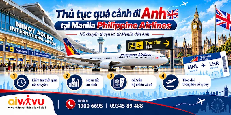 Thủ tục quá cảnh đi Anh tại Manila Philippine Airlines chi tiết