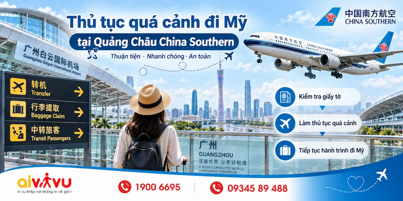 Transit Quảng Châu đi Mỹ China Southern cần làm gì?