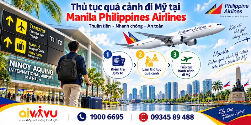 Hướng dẫn quá cảnh Manila đi Mỹ Philippine Airlines - Thủ tục cần lưu ý