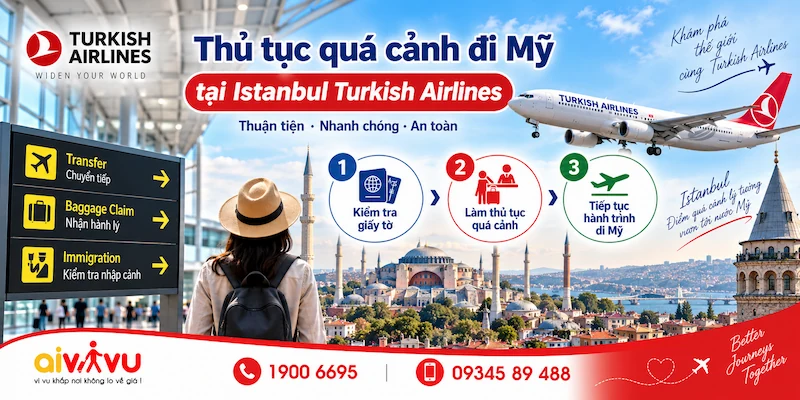 Hướng dẫn quá cảnh Istanbul đi Mỹ  Turkish Airlines - Thủ tục cần lưu ý