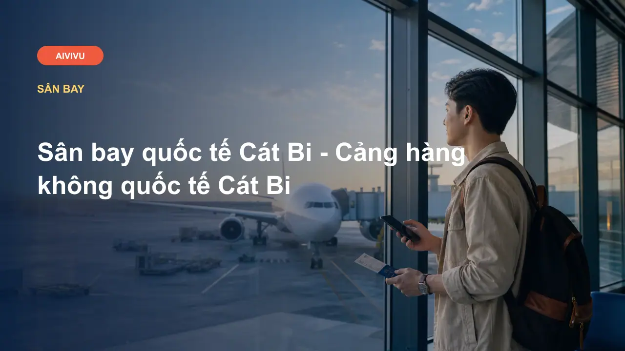 Sân bay quốc tế Cát Bi - Cảng hàng không quốc tế Cát Bi