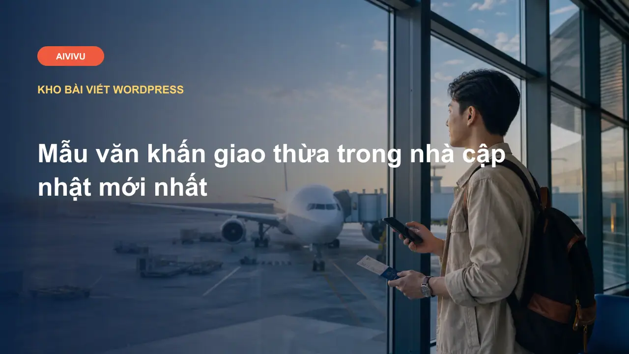 Mẫu văn khấn giao thừa trong nhà cập nhật mới nhất
