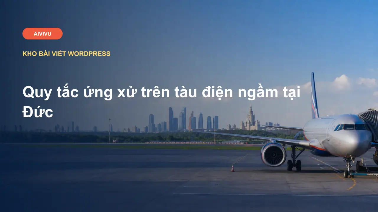 Quy tắc ứng xử trên tàu điện ngầm tại Đức